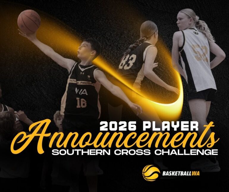 Athletes Selected for Basketball WA’s 2026 Southern Cross Challenge Teams